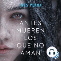 Antes mueren los que no aman