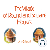 The Village of Round & Square Houses