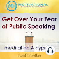 Get Over Your Fear of Public Speaking