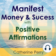 Manifest Money and Success with Positive Affirmations