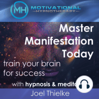 Master Manifestation Today, Train Your Brain for Success with Meditation & Hypnosis