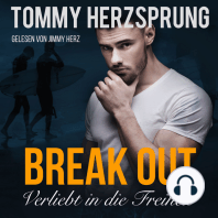 Break Out – Verliebt in die Freiheit