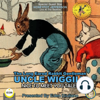 The Long Eared Rabbit Gentleman Uncle Wiggily - Nice To Meet You Tales