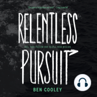 Relentless Pursuit