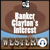 Banker Clayton's Interest