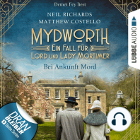 Bei Ankunft Mord - Mydworth - Ein Fall für Lord und Lady Mortimer 1 (Ungekürzt)