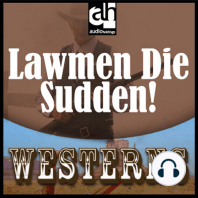 Lawmen Die Sudden!