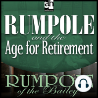 Rumpole and the Age for Retirement