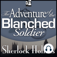 The Adventure of the Blanched Soldier