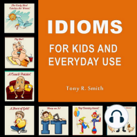 Idioms for Kids and Everyday Use