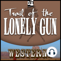 Trail of the Lonely Gun