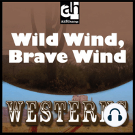 Wild Wind, Brave Wind