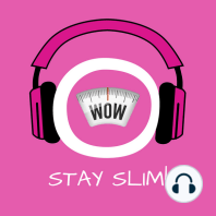 Stay Slim!