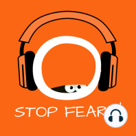 Stop Fears!