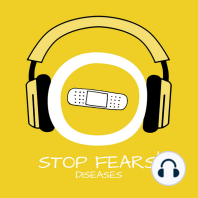 Stop Fears Diseases!