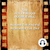 Hollywood Double Bill - Across The Pacific & Remember The Day