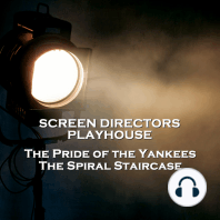 Screen Directors Playhouse - The Pride of the Yankees & The Spiral Staircase