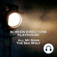 Screen Directors Playhouse - All My Sons & The Sea Wolf