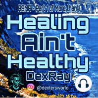 Healing Ain't Healthy