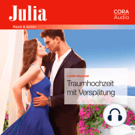 Traumhochzeit mit Verspätung (Julia 2370)