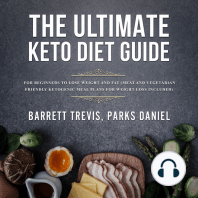 The Ultimate Keto Diet Guide for Beginners to lose Weight and Fat