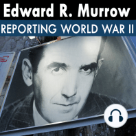 Edward R. Murrow Reporting World War II