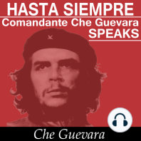 Hasta Siempre Comandante Che Guevara Speaks