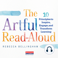 The Artful Read-Aloud: 10 Principles to Inspire, Engage, and Transform Learning