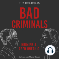 Bad Criminals