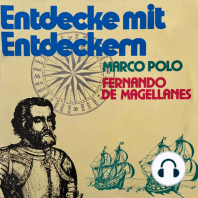 Entdecke mit Entdeckern, Fernando de Magellanes / Marco Polo