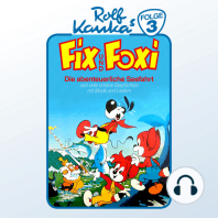 Fix und Foxi, Folge 3