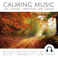 Calming Music for Healing, Meditation and Sleeping