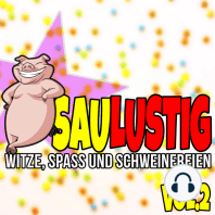 Saulustig - Witze, Spass und Schweinereien, Vol. 2