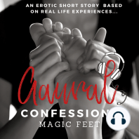Magic Feet An Erotic True Confession