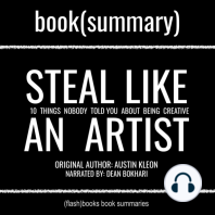 Steal Like an Artist by Austin Kleon - Book Summary: 10 Things Nobody Told You About Being Creative