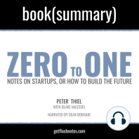 Zero To One by Peter Thiel; Blake Masters - Book Summary: Notes on Startups, or How to Build the Future
