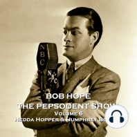 The Pepsodent Show - Volume 6 - Hedda Hopper & Humphrey Bogart