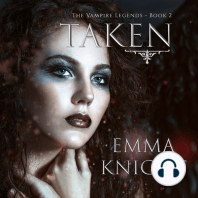 Taken (Book #2 of the Vampire Legends)