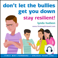 Don't let the bullies get you down