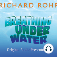 Breathing Under Water Original Audio Presentation