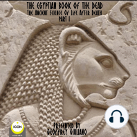 The Egyptian Book Of The Dead, Part 1