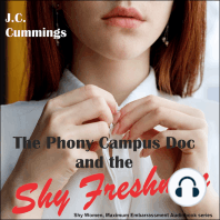 The Phony Campus Doc and the Shy Freshmen