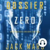 Dossier Zero (Uno spy thriller della serie Agente Zero—Libro #5)