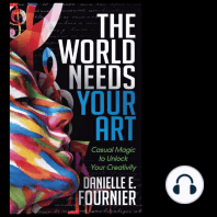 The World Needs Your Art