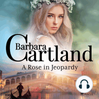 A Rose in Jeopardy (Barbara Cartland’s Pink Collection 100)