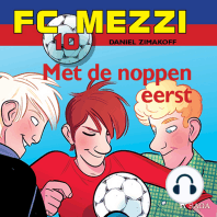 FC Mezzi 10 - Met de noppen eerst