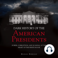 The Dark History of American Presidents