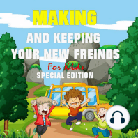 Making And Keeping Your New Friends For Kids