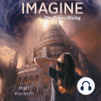 Imagine...The Tower Rising