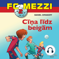 FC Mezzi 2. Cīņa līdz beigām